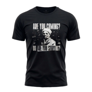 Black History Month "Are You Coming?" Tee